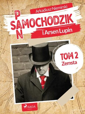 cover image of Pan Samochodzik i Arsène Lupin Tom 2--Zemsta